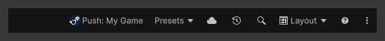 Push button and Presets dropdown on the Unity toolbar